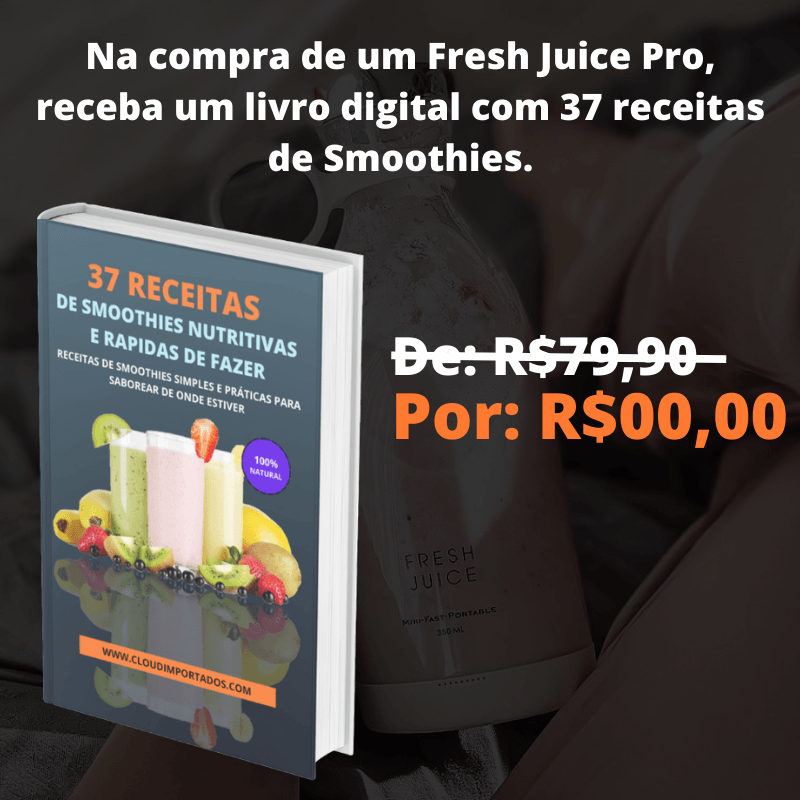 E-book - 37 RECEITAS DE SMOOTHIES NUTRITIVAS E RAPIDAS DE FAZER - Cloud Importados